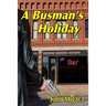 A Busman's Holiday