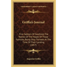 Griffin's Journal: First Settlers Of Southold, The Names Of The Heads Of Those Families, Being Only Thirteen At The Time Of Their Landing (1857)