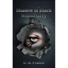 Shadow of Black Within Grey