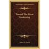 Toward The Great Awakening