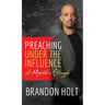 Preaching Under the Influence: A Minister's Struggle