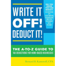 Write It Off! Deduct It!: The A-To-Z Guide to Tax Deductions for Home-Based Businesses