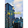 Plunge!