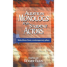 Audition Monologs for Student Actors: Selections from Contemporary Plays
