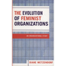 Evolution of Feminist Organizations: An Organizational Study