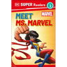 DK Super Readers Level 3 Marvel Meet Ms. Marvel