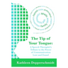 The Tip of Your Tongue: A Speech Therapist's Tribute to the Power of Communication Lost and Found