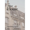 The After House