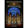 Recollections & Reflections Volume 1