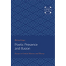Poetic Presence and Illusion: Essays in Critical History and Theory