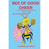 Bee of Good Cheer