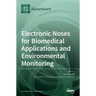 Electronic Noses for Biomedical Applications and Environmental Monitoring