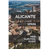 Alicante Mini Survival Guide