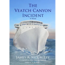 The Veatch Canyon Incident