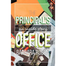 The Principal's Office: An Inside Story