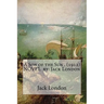 A Son of the Sun . (1912) NOVEL by: Jack London