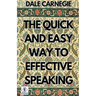 The Quick and Easy Way to Effective Speaking