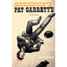 Sheriff Pat Garrett's Last Days