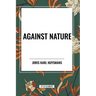 Against Nature