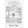 Sanskrit, Rote Learning and Cognates