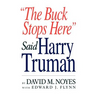 The Buck Stops Here Said Harry Truman