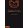 Character, Narrator, and Simile in the Iliad