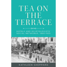 Tea on the Terrace: Hotels and Egyptologists' Social Networks, 1885-1925