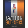 Apartheid in South Africa: The History and Legacy of the Notorious Segregationist Policies in the 20th Century