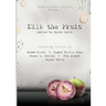 Milk the Fruit: Whimsillusion Project Volume 1
