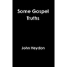 Some Gospel Truths