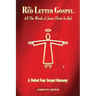 The Red Letter Gospel: All The Words of Jesus Christ in Red
