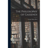 The Philosophy of Gassendi [microform]