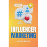 Influencer Marketing