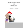 Medical Dictionary for Travellers: English - Italian