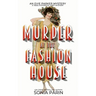 Murder at the Fashion House: A 1920s Historical Cozy Mystery
