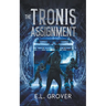 The Tronis Assignment