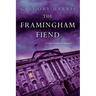 The Framingham Fiend