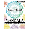 Anxiety Relief Mandala: The best gift in your anxiety relief items Mandala Coloring Book as a Food to Hidden self and Shadow for pushing away