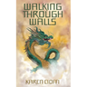 Walking Through Walls