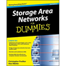 Storage Area Networks for Dummies