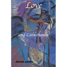 Love and Catastrophe