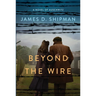 Beyond the Wire
