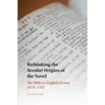 Rethinking the Secular Origins of the Novel: The Bible in English Fiction 1678-1767