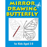 Mirror Drawing Butterfly: Symmetry Drawing Collection for Kids Ages 3-8