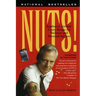 Nuts!: Southwest Airlines' Crazy Recipe for Business and Personal Success