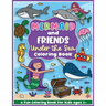 Mermaid and Friends Under the Sea Coloring and Workbook: Cute Mermaids For Preschool Girls and Boys Toddlers and Kids Ages 3-5