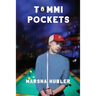 Tommi Pockets