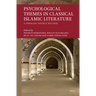 Psychological Themes in Classical Islamic Literature: A Primary Source Reader