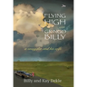 Flying High with Gringo Billy: a smuggler and his wife