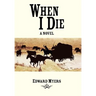 When I Die